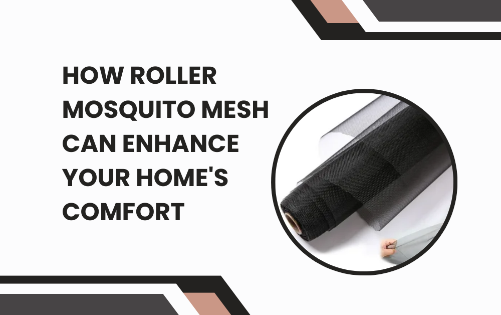 Roller Mosquito mesh