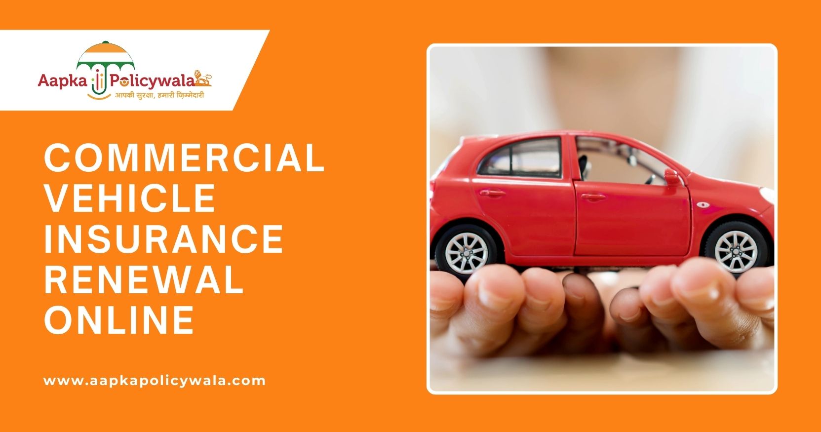 commercial vehicle insurance renewal online at aapkapolicywala